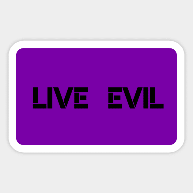 Live Evil Sticker by Madatova